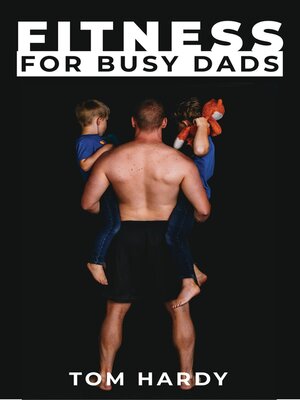 cover image of Fitness for Busy Dads